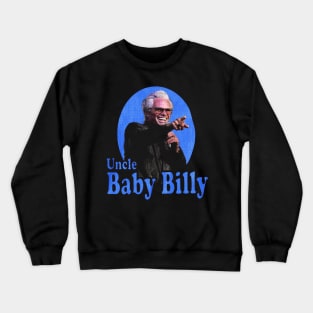 Baby Billy Design 19 Crewneck Sweatshirt